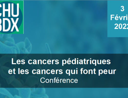 Journée mondiale contre le cancer: Conférence avec le CHU de Bordeaux