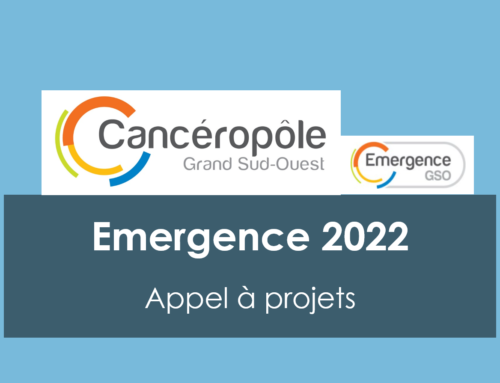 Ouverture de l’appel à projets Emergence 2022 du Cancéropôle GSO