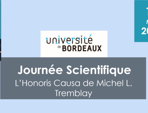 Journée Scientifique à l’occasion de l’Honoris Causa de Michel L.Tremblay